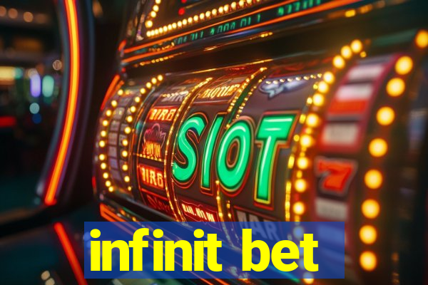 infinit bet