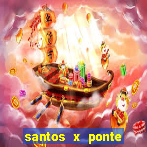 santos x ponte preta palpite