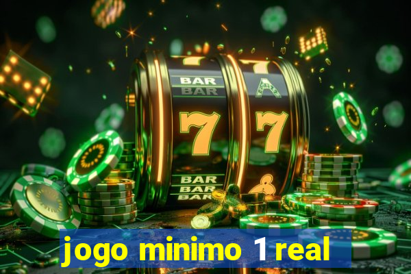 jogo minimo 1 real