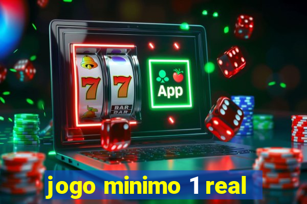 jogo minimo 1 real