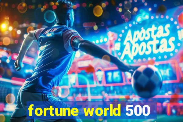 fortune world 500