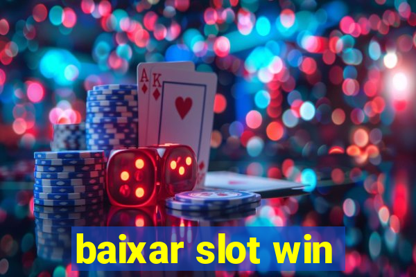 baixar slot win