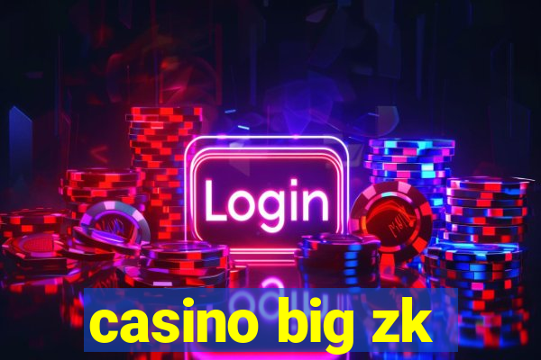 casino big zk