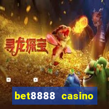 bet8888 casino login registration