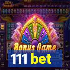 111 bet