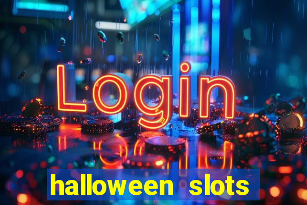 halloween slots ca?a níqueis gratis