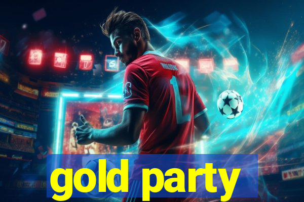 gold party