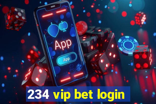 234 vip bet login