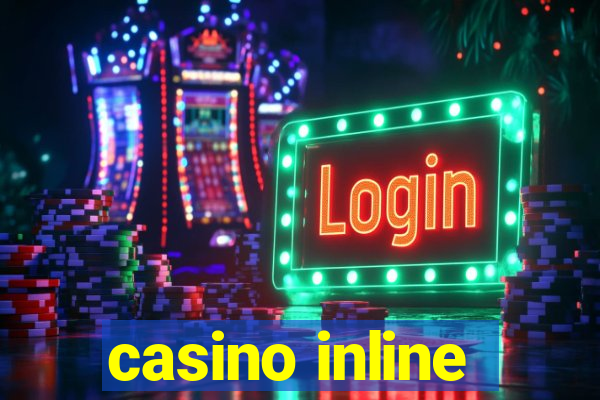 casino inline