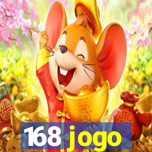 168 jogo