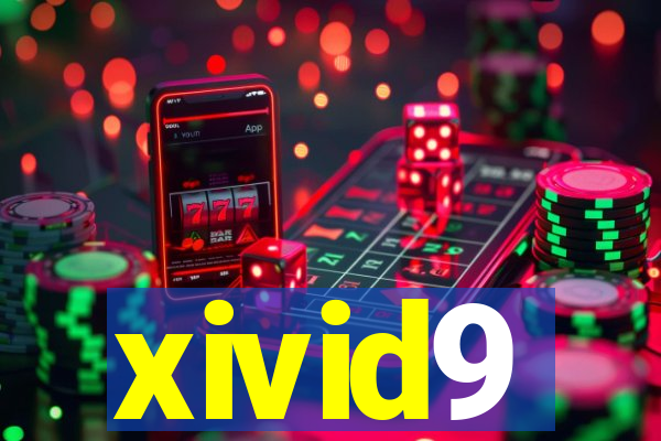 xivid9