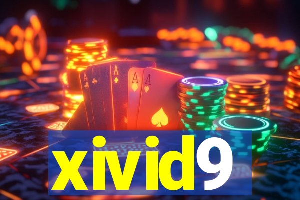 xivid9