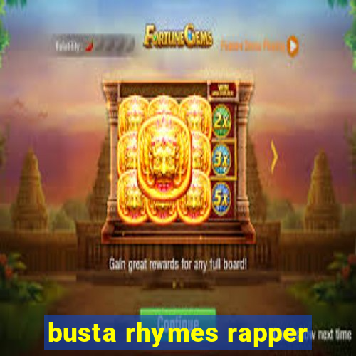 busta rhymes rapper