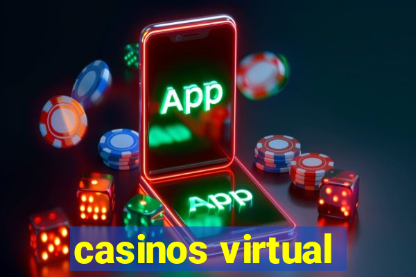 casinos virtual