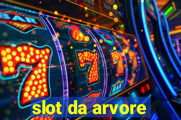 slot da arvore