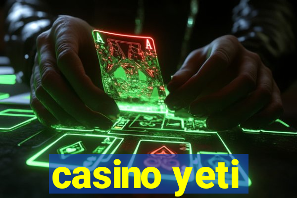 casino yeti