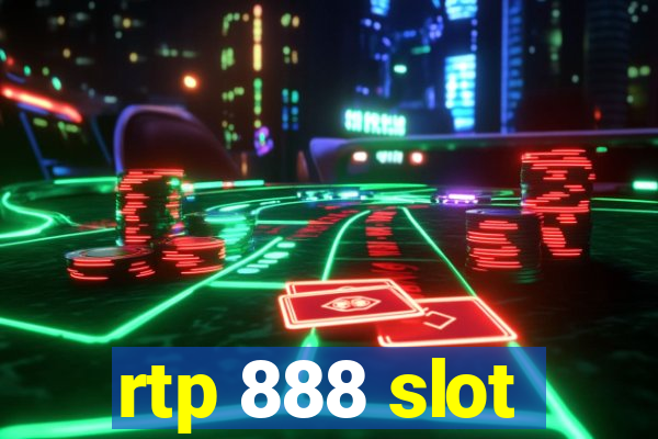 rtp 888 slot