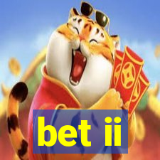 bet ii