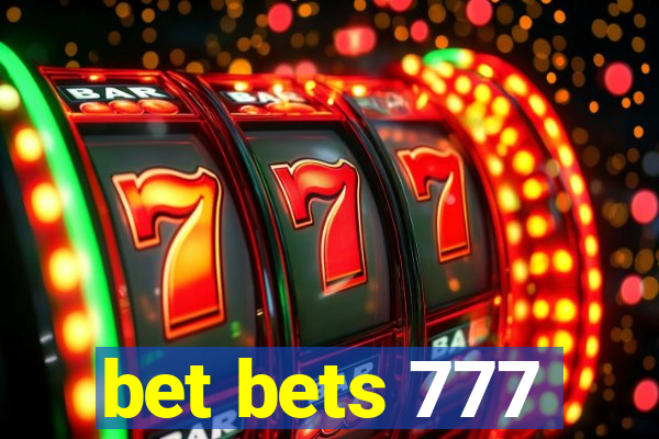 bet bets 777