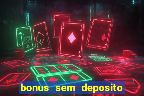 bonus sem deposito casino guru