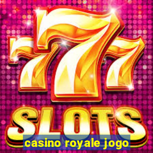 casino royale jogo