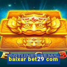 baixar bet29 com