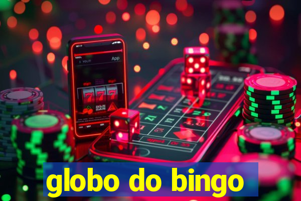 globo do bingo