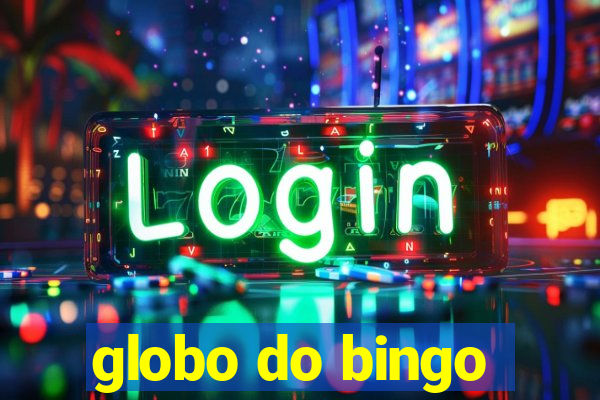 globo do bingo