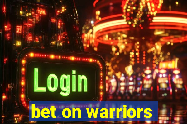 bet on warriors