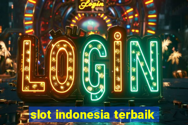 slot indonesia terbaik