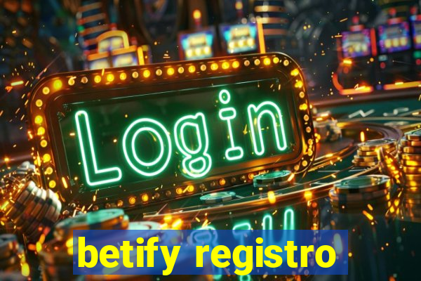 betify registro