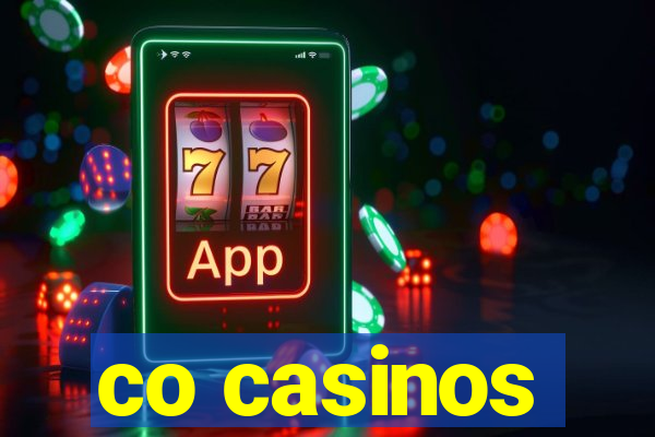 co casinos