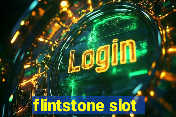 flintstone slot