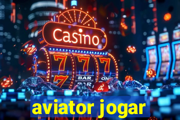 aviator jogar