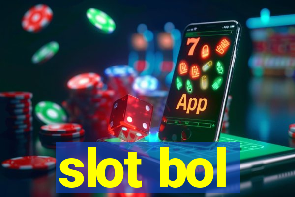 slot bol