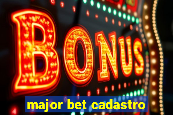 major bet cadastro