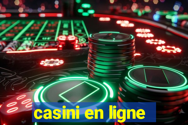 casini en ligne