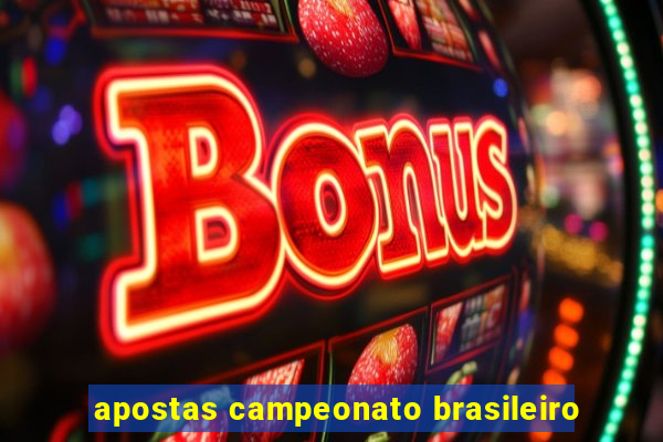 apostas campeonato brasileiro