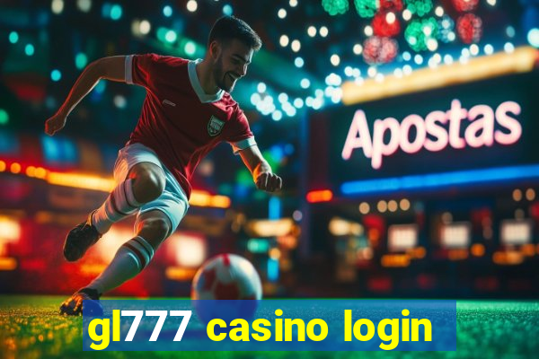 gl777 casino login