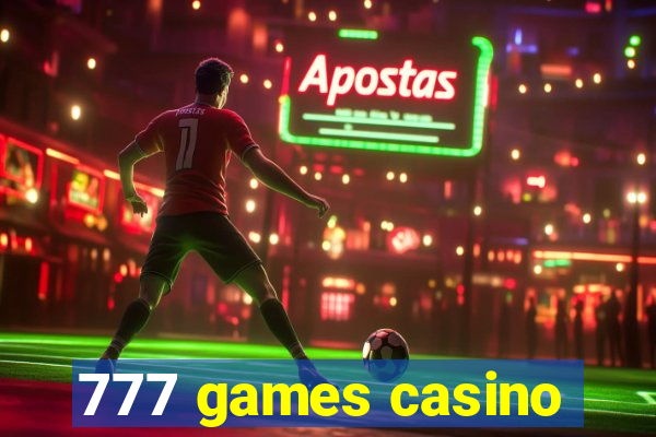 777 games casino