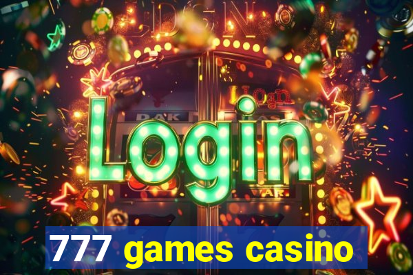 777 games casino