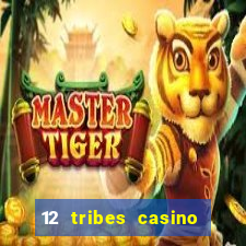 12 tribes casino in omak