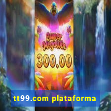 tt99.com plataforma