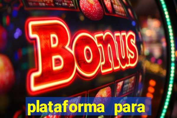 plataforma para ganhar dinheiro jogando