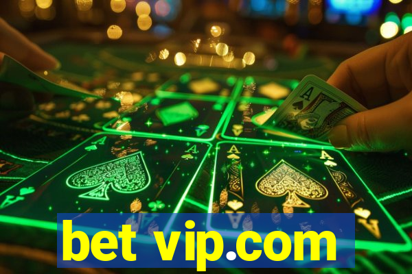 bet vip.com