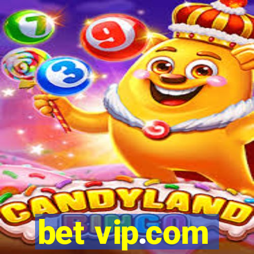 bet vip.com