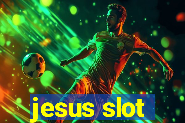 jesus slot