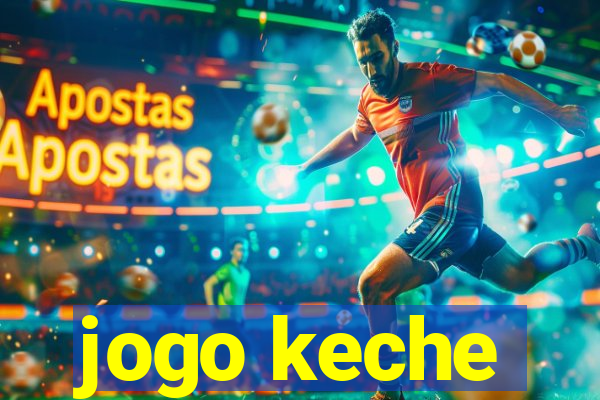 jogo keche