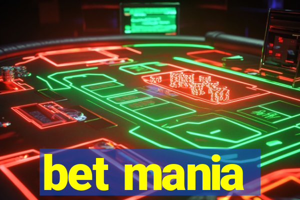 bet mania