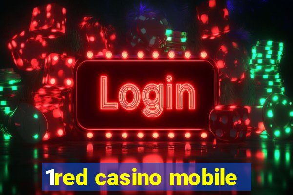 1red casino mobile